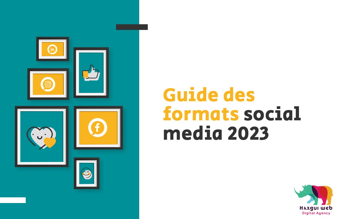 Le guide des formats social media 2023